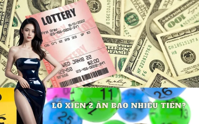 Lô Xiên 2 Ăn Bao Nhiêu Tiền?