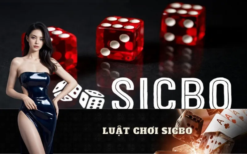Luật chơi Sicbo